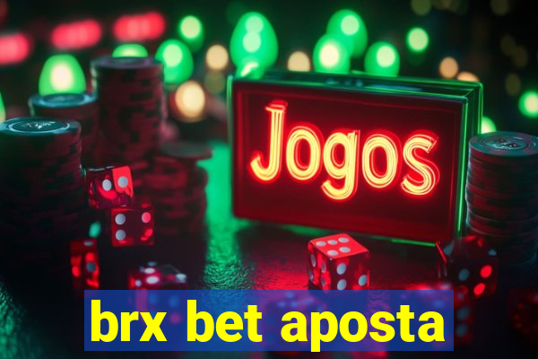 brx bet aposta